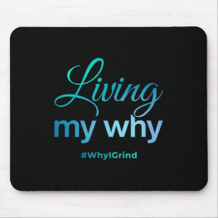 Ich lebe mein Warum - Warum ich leite - Inspiratio Mousepad