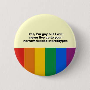 Ich lebe nie bis zu Ihren Stereotypen Button