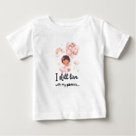 Ich lebe noch bei meinen Eltern... Baby T-shirt
