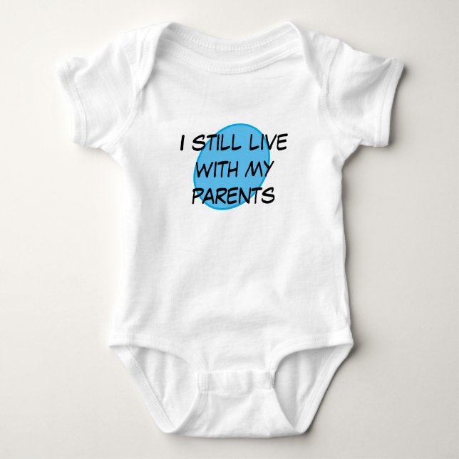 Ich lebe noch mit meinen Eltern Baby Strampler (Vorderseite)
