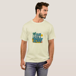 Ich lebe noch T-Shirt