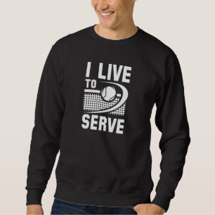 Ich lebe, um zu dienen sweatshirt