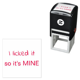 Ich leckte es, also ist es mein Funny Permastempel