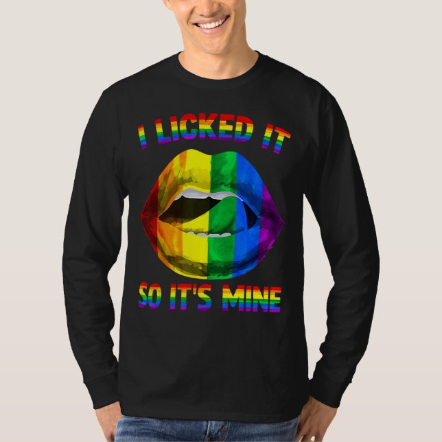 Ich leckte es, also ist es mein LGBTQ Lips Rainbow T-Shirt (Vorderseite)