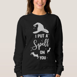 Ich lege einen Zauber auf dich Halloween Hexen Sweatshirt