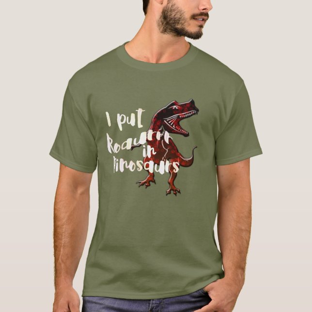 ich lege Roaurr in Dinosaurier T-Rex T - Shirt Des (Vorderseite)