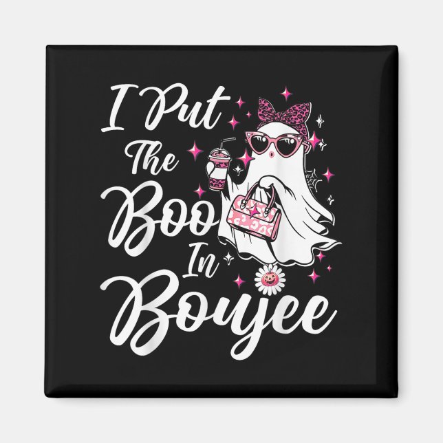 Ich legte den Boo in Boujee Ghost Funny Nk Leopard Magnet (Vorne)