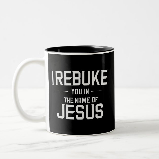 Ich lehne dich im Namen Jesu ab Zweifarbige Tasse (Links)