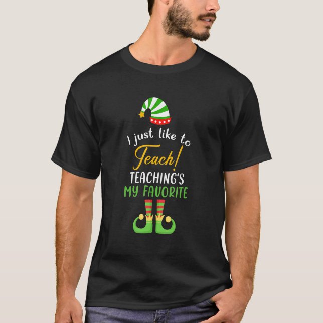 Ich lehre gerne meine Lieblingsstunde in Elf Ch T-Shirt (Vorderseite)