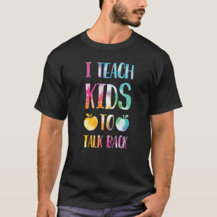 Ich lehre Kinder, Kleidung zurückzuhalten T-Shirt