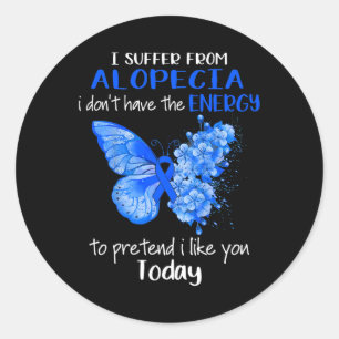 Ich leide an Alopezie Awareness Butterfly Blue Runder Aufkleber