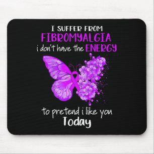 Ich leide an Fibromyalgie Butterfly Pur Mousepad