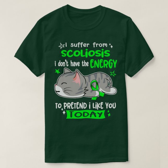 Ich leide an Skoliose und habe nicht die Energie T-Shirt (Design vorne)