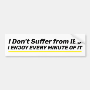 Ich leide nicht an IBS... ich genieße jede Minute Autoaufkleber