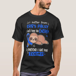 Ich leide unter Erb's Palsy, so zu tun, als ob ich T-Shirt