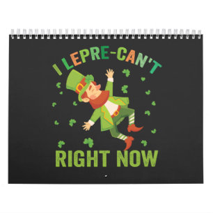 Ich lepre-can't just Funny St Patrick's Day Kalender