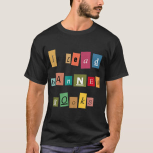 Ich lese Banned Books - Funny Reader T - Shirt