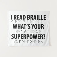 Ich lese Braille, was deine Supermacht ist