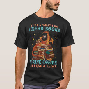 Ich lese Bücher und ich kenne Dinge, Drachen und K T-Shirt
