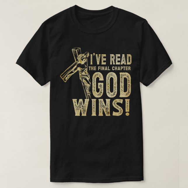 Ich lese das letzte Kapitel Gott gewinnt Christlic T-Shirt (Design vorne)