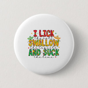 Ich lese das Salz schlucken Tequila Cinco De Mayo Button