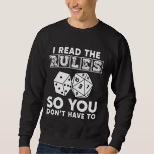 Ich lese die Regeln, damit man nicht mit Boardgami Sweatshirt