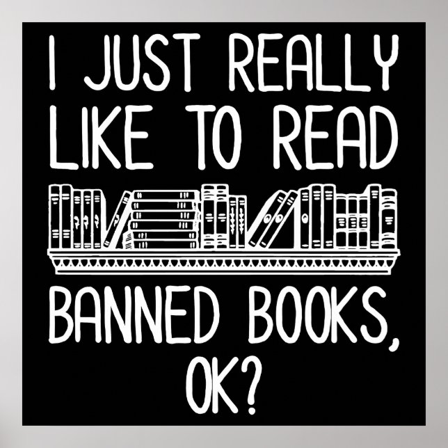 Ich lese gerne verbotene Bücher, ok? Poster (Vorne)