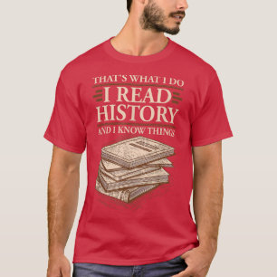 Ich lese Geschichte und kenne Dinge Niedlich Buchl T-Shirt