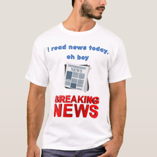 Ich lese heute Nachrichten, oh Junge T-Shirt