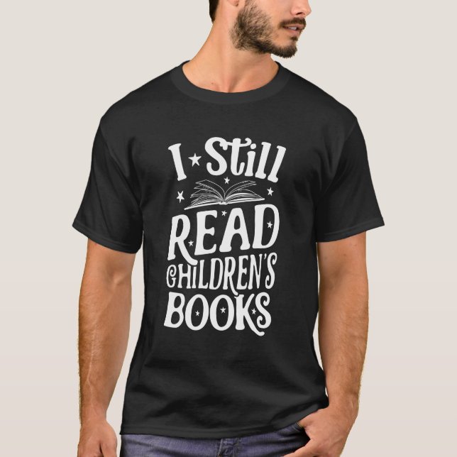 Ich lese noch das Kinderbuch lesen T-Shirt (Vorderseite)