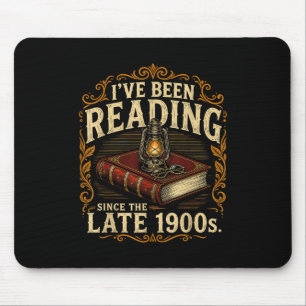 Ich lese seit Ende des 19. Jahrhunderts Buchliebha Mousepad