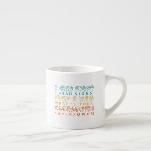 Ich lese Signs Was ist deine Superpower-Signatur-S Espressotasse