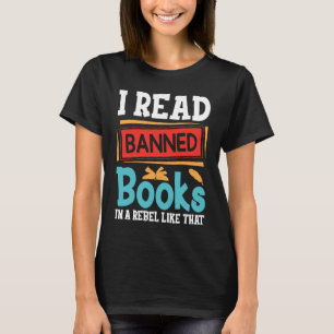 Ich lese verbotene Bücher, die ich mit dem verbote T-Shirt