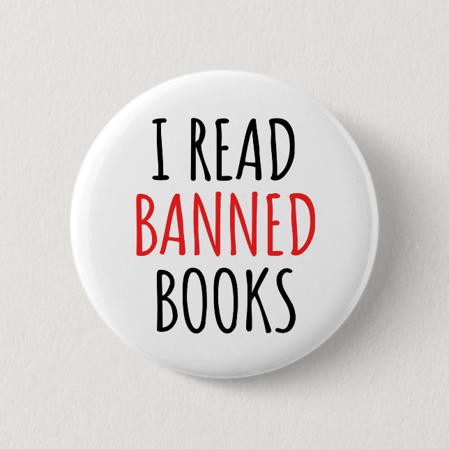 Ich lese verbotene Bücher Lustige Weisheit Button (Vorderseite)