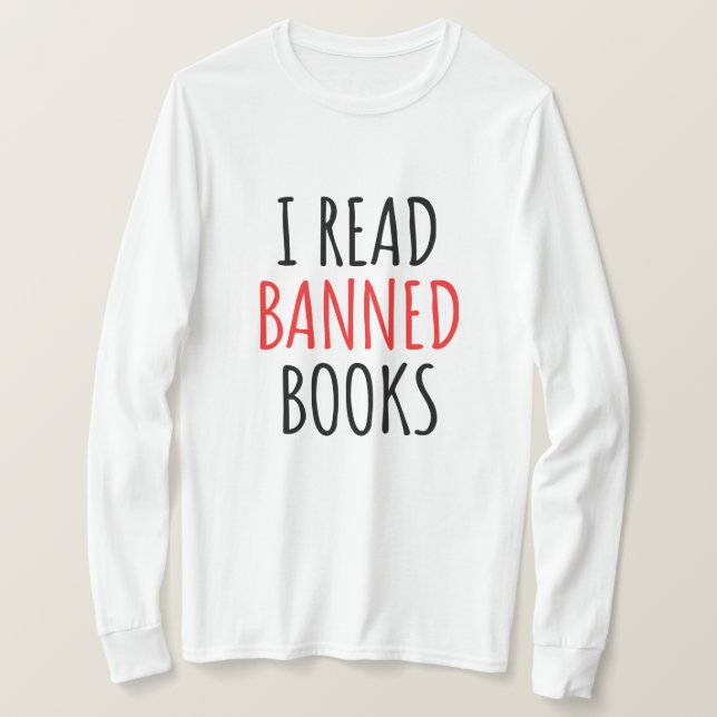 Ich lese verbotene Bücher lustiges Zitat T-Shirt (Design vorne)