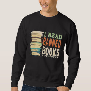 Ich lese verbotene Bücher mit Bücher und Bücher un Sweatshirt