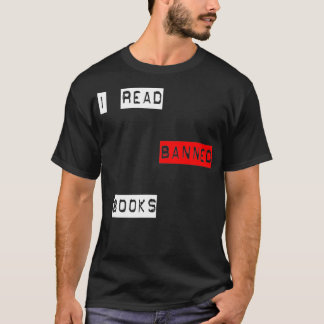 Ich lese verbotene Bücher T-Shirt