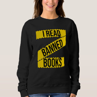 Ich lese verbotene Bücher zur Bekämpfung der Zensu Sweatshirt