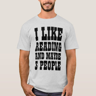 ICH LESEN MAG UND VIELLEICHT 3 PERSONEN T-Shirt