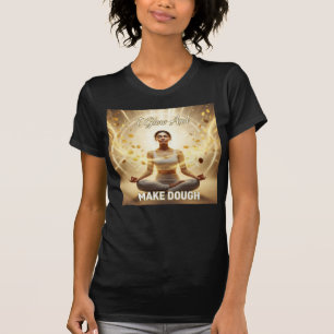 Ich leuchte und mache Knete – Manifestation in Bew T-Shirt