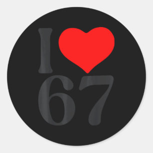 Ich liebe 67 Herz Valentinstag 67. Geburtstag sech Runder Aufkleber