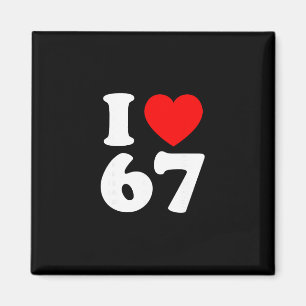 Ich liebe 67 Jahre alte 67. Geburtstagsfeier Jubil Magnet