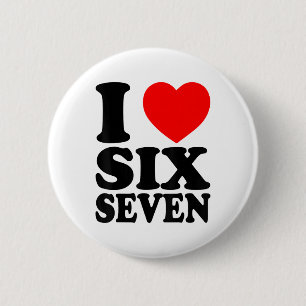 Ich liebe 67 lustiger Meme Ich Herz Sechs Sieben  Button