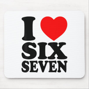 Ich liebe 67 lustiger Meme Ich Herz Six Seven Mousepad