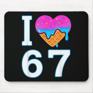 Ich liebe 67 Meme Herz 6 7 Merch Krempel Sechs Sie Mousepad