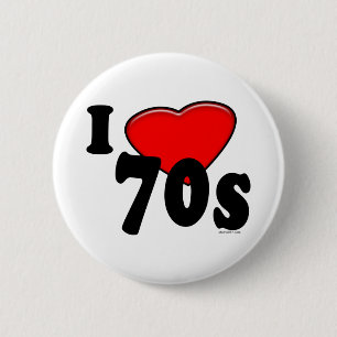 Ich liebe 70er Knopf Button