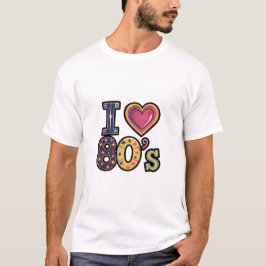 Ich Liebe 80er - Retro farbenfrohe Gestaltung T-Shirt