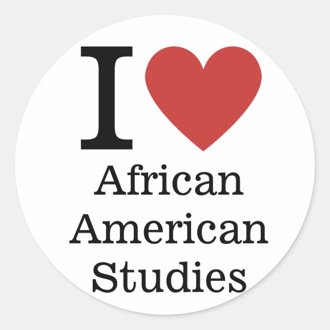 Ich ❤️ Liebe Afrikanische Amerikanische Studien ST Runder Aufkleber (Vorderseite)