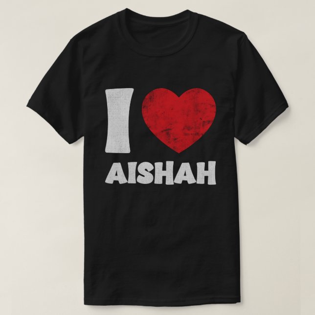 Ich liebe Aishah T-Shirt (Design vorne)