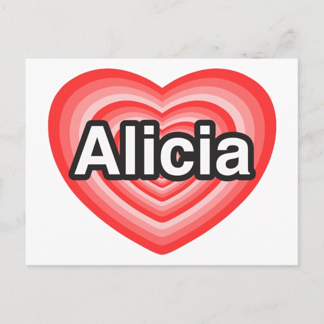 Ich Liebe Alicia. Ich Liebe dich Alicia. Herz Postkarte (Vorderseite)